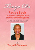 Tonya D's Recipe Book - Hardcover