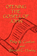 Opening the Gospel of John - Paperback