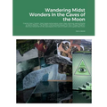 Wandering Midst Wonders In the Caves of the Moon: Cosmic! man, Cosmic! Neo-hippie exclamation, when High, and truly seeing Reality as Divine Mystery. - Paperback
