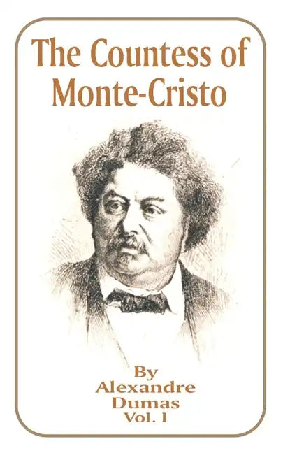 The Countess of Monte-Cristo: Volume 1 - Paperback