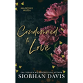 Condemned to Love: Mazzone Mafia - Hardcover