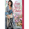 Say No to the Duke: The Wildes of Lindow Castle - Paperback