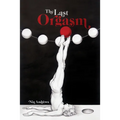 The Last Orgasm - Paperback