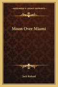 Moon Over Miami - Paperback