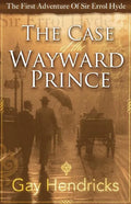 The First Adventure of Sir Errol Hyde: The Case of the Wayward Prince - Paperback