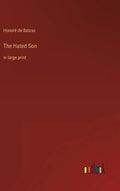 The Hated Son: in large print - Hardcover
