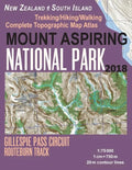 Mount Aspiring National Park Trekking/Hiking/Walking Complete Topographic Map Atlas Gillespie Pass Circuit Routeburn Track New Zealand South Island 1: - Paperback