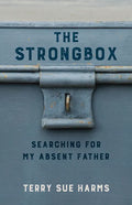 The Strongbox: Searching for My Absent Father - Paperback