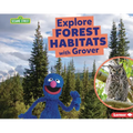 Explore Forest Habitats with Grover - Paperback