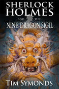 Sherlock Holmes and The Nine-Dragon Sigil - Paperback