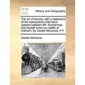 The art of boxing: with a statement of the transactions that have passed between Mr. Humphreys and myself since our battle at Odiham. By - Paperback