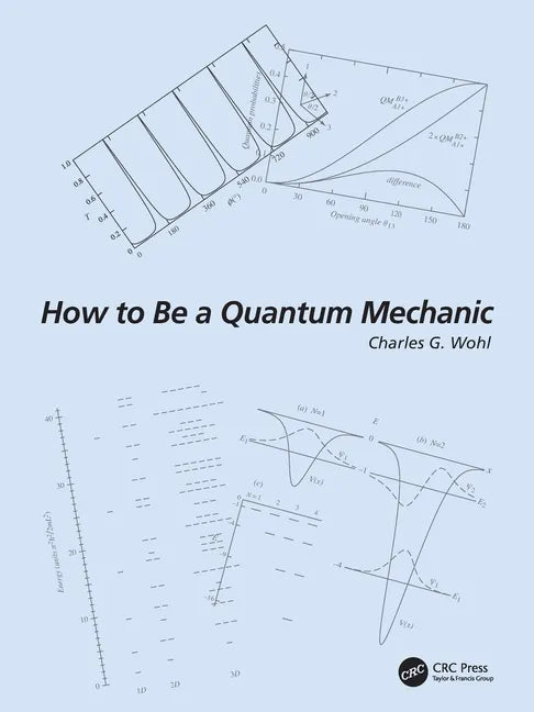 How to Be a Quantum Mechanic - Paperback