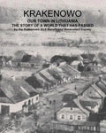Krakenowo - The story of a world that has passed: Our town In Lithuania - Paperback