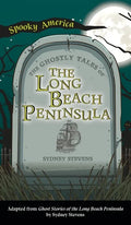 Ghostly Tales of Long Beach Peninsula - Hardcover