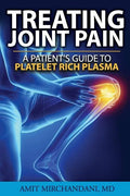 Treating Joint Pain: A Patient's Guide to Platelet-Rich Plasma - Paperback