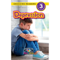 Depression: Understand Your Mind and Body (Engaging Readers, Level 3) - Hardcover