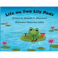 Life on Two Lily Pads - Paperback