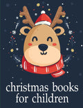 Christmas Books For Children: Cute pictures with animal touch and feel book for Early Learning - Paperback