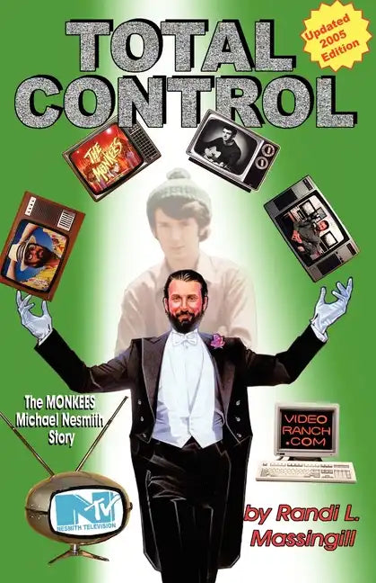 Total Control: The Monkees Michael Nesmith Story - Paperback