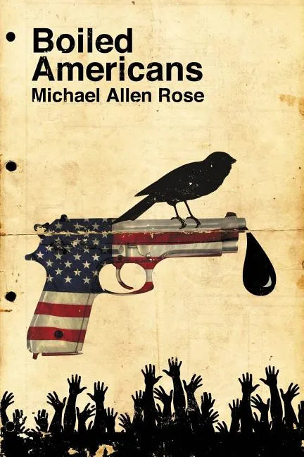Boiled Americans - Paperback