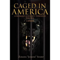 Caged in America - Paperback