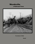 Woodsville, a Railroad Town - Paperback
