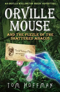 Orville Mouse and the Puzzle of the Shattered Abacus - Paperback