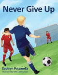 Never Give Up - Paperback