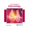 Case Studies in Endocrinology - Hardcover