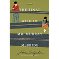 The Final Wish of Mr. Murray McBride - Paperback