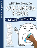 ABC See, Hear, Do Level 6: Coloring Book, Sight Words - Paperback