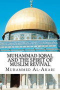 Muhammad Iqbal and the Spirit of Muslim Revival - Paperback