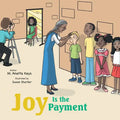 Joy Is the Payment - Paperback