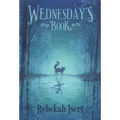 Wednesday's Book - Hardcover