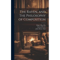 The Raven, and The Philosophy of Composition - Hardcover