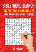 Bible Word Search Puzzle Book for Adults: 90 Large Print Christian Word Find Puzzles - Paperback