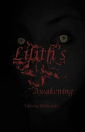 Lilith's Awakening - Paperback