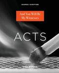 Acts: And You Will Be My Witnesses - Paperback