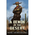 A Demon in the Desert - Paperback