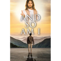 And So Am I - Paperback