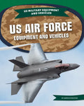 US Air Force Equipment and Vehicles - Library Binding