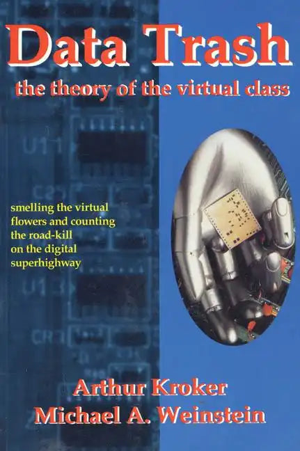 Data Trash: The Theory of Virtual Class - Paperback