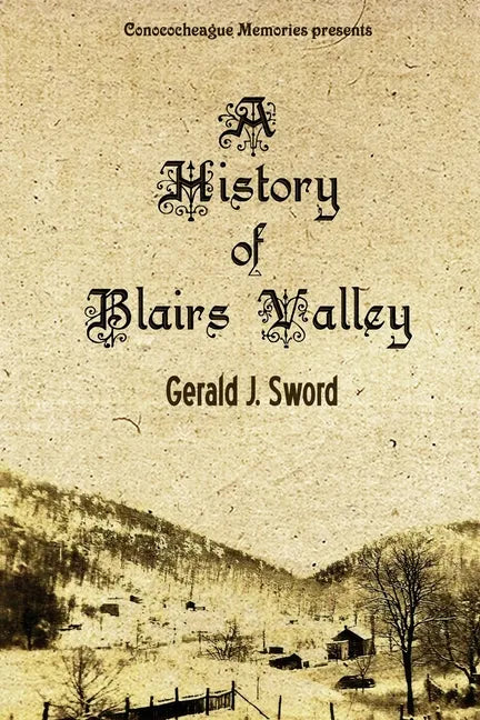 A History of Blairs Valley - Paperback