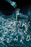 Screams Overboard - Paperback