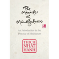 The Miracle of Mindfulness: Gift Edition - Hardcover