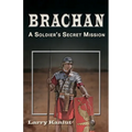 Brachan: A Soldier's Secret Mission - Paperback