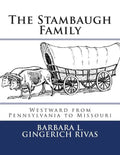 The Stambaugh Family: Westward from Pennsylvania to Missouri - Paperback