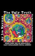 The Ugly Truth: The Multiverse Refugees Trilogy: - Paperback