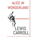 Alice In Wonderland: The Aston & James Collection - Paperback