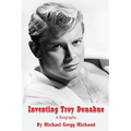 Inventing Troy Donahue - The Making of a Movie Star - Paperback